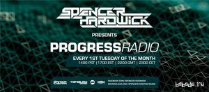  Spencer Hardwick - Progress Radio 002 (2015-04-07) 