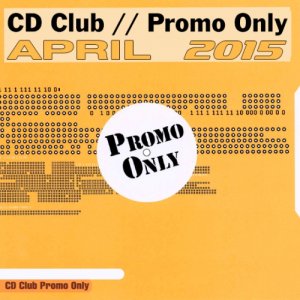  CD Club Promo Only April Part 3-4 (2015) 