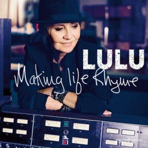  Lulu - Making Life Rhyme (2015) 