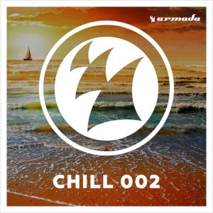  Armada Chill 002 [Armada Music Holland] 2015 