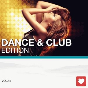  I Love Music! - Dance & Club Edition Vol.13 (2015) 