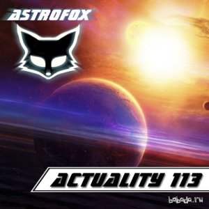  AstroFox - Actuality 113 Best Of House (2015) 