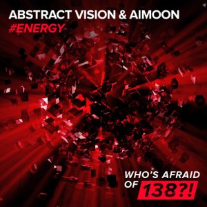  Abstract Vision & Aimoon - #Energy (2015) 