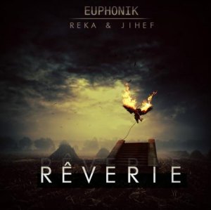  Euphonik - Rverie (2015) 