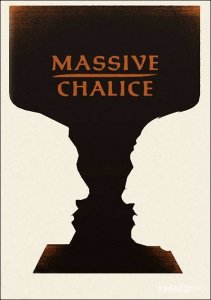  MASSIVE CHALICE (2015/ENG/MULTi4/RePack  R.G. ) 