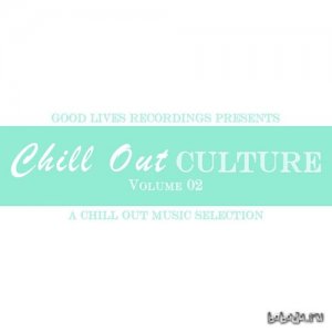  Chill out Culture Volume 02 (2015) 