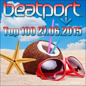  Various Artist - Beatport Top 100 (27.06.2015) 