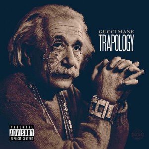  Gucci Mane - Trapology (2015) 