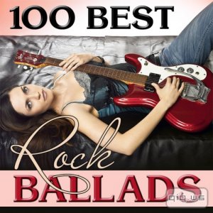  100 Best Rock Ballads (2015) 