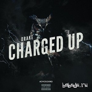 Drake - Charged Up (2015) 