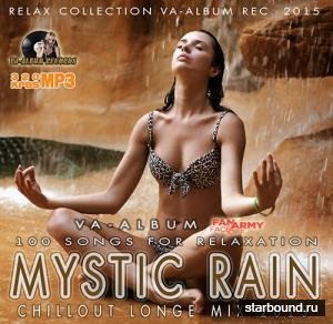 Mystic Rain: Chillout Longe Mix (2015) 
