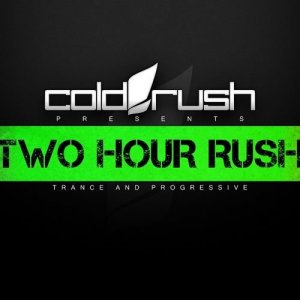  Cold Rush - Two Hour Rush 014 (2015-08-01) 