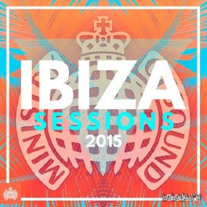  Ibiza Sessions 2015 - Ministry of Sound (2015) 