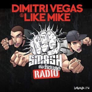  Dimitri Vegas & Like Mike - Smash the House (2015-08-15) 