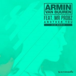  Armin Van Buuren & Mr Probz - Another You (CID Remix) 