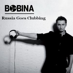  Bobina - Russia Goes Clubbing Radio Show 358 (2015-08-22) 