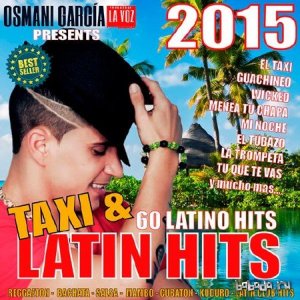  Osmani Garcia Presents Taxi & Latin Hits (2015) 
