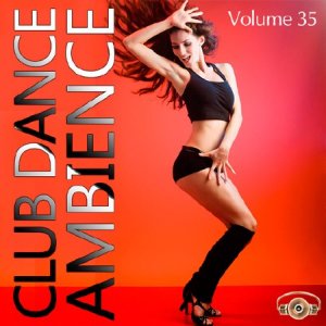  Club Dance Ambience Vol.35 (2015) 