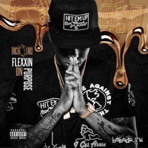  Rich The Kid - Flexin On Purpose (2015) 