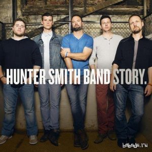  Hunter Smith Band - Story (2015) 