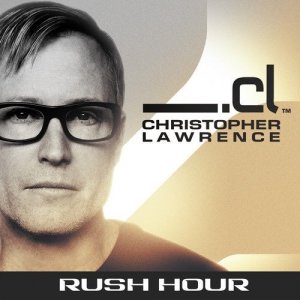  Christopher Lawrence - Rush Hour  090 (2015-09-08) guest Sonic Species 