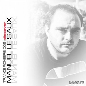  Manuel Le Saux - Trance Pioneers 009 (2015) 