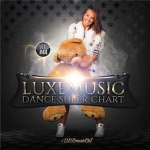  LUXEmusic - Dance Super Chart Vol. 44 (2015) 