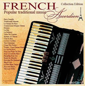  Various Artist - French Accordion / Popular traditional music (2004/2005) FLAC/MP3 