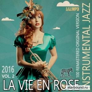La Vie En Rose: Instrumental Jazz (2016) 
