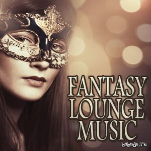  Fantasy Lounge Music (2015) 