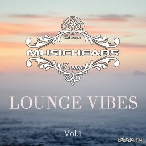  Lounge Vibes Volume 1 (2016) 