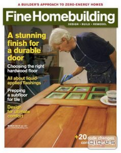  Fine Homebuilding 257 (February-March 2016) 