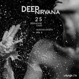  Deep Nirvana Vol.5: 25 Deep-House Tunes (2016) 