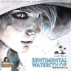 Sentimental Watercolor: Relax Party (2016) 
