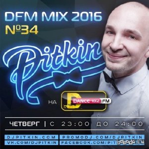  DJ PitkiN - DFM Mix No.34 (DFM Exclusive) (20/01/2016) 