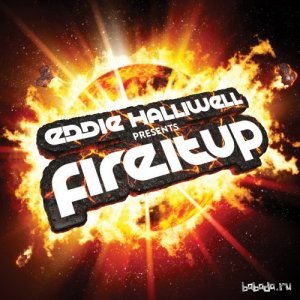  Eddie Halliwell - Fire It Up 344 (2016-02-01) 