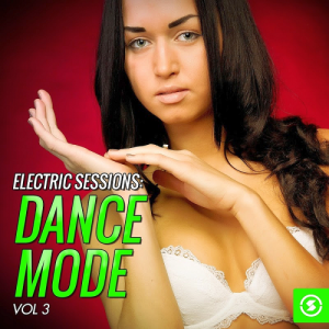  Electric Sessions: Dance Mode, Vol. 3 (2016) 