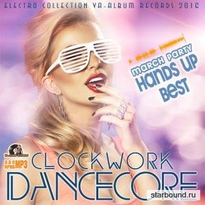 Clockwork Dancecore (2016) 