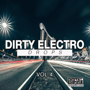  Dirty Electro Drops, Vol. 4 (2016) 