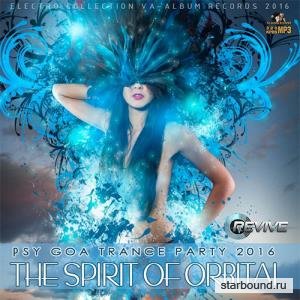 The Spirit Of Orbital: Psy Goa Trance Party (2016) 