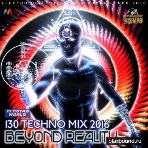 Beyond Reality: Techno Mix (2016) 
