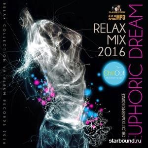 Euphoric Dream: Relax Mix (2016) 
