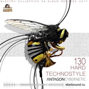 Antagon Cybernetic: 130 Hard Technostyle (2016) 