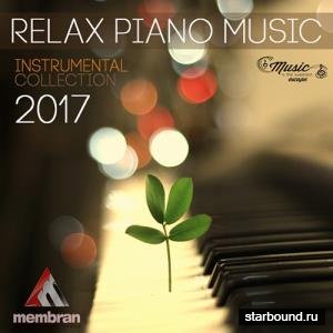 Relax Piano Music: Instrumental Collection ( 2017 )