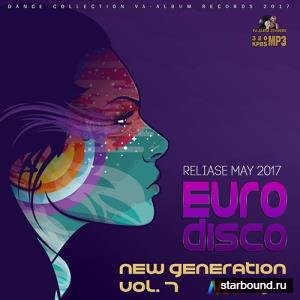 New generation Euro Disco Vol.7 (2017)