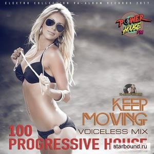 Keep Moving: 100 Progressive Mix (2017)