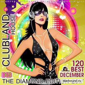 Clubland House: The Diamond Edition (2017)
