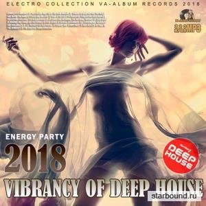 Vibrancy Of Deep House (2017)