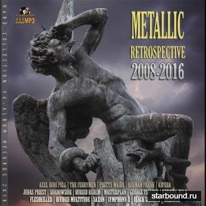 Metallic Retrospective (2008-2016)