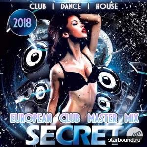 Secret EDM: European Club Mastermix (2018)